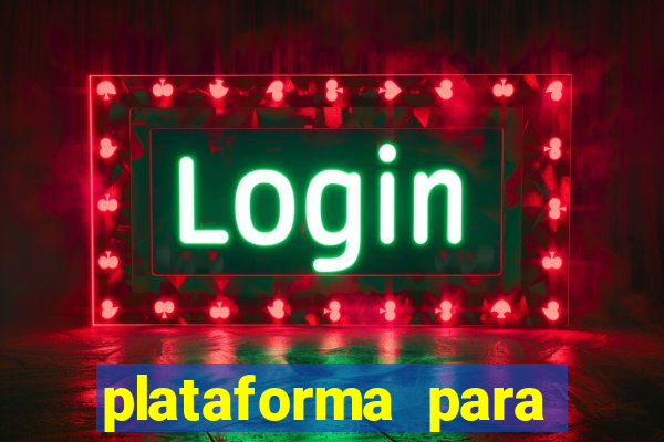 plataforma para jogar e ganhar dinheiro