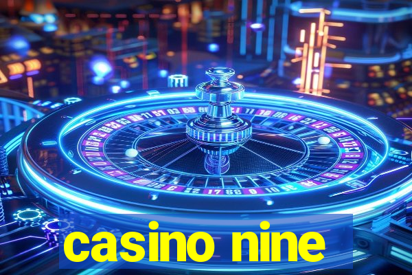 casino nine