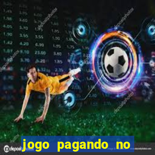 jogo pagando no cadastro sem deposito