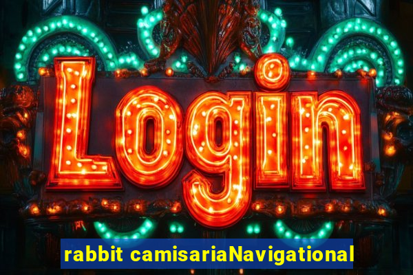 rabbit camisariaNavigational