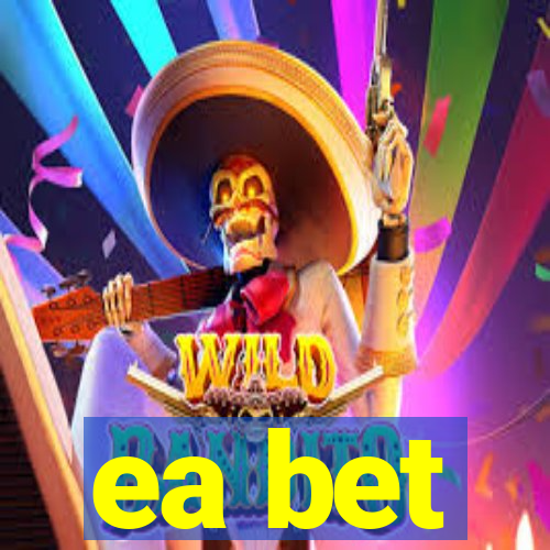 ea bet