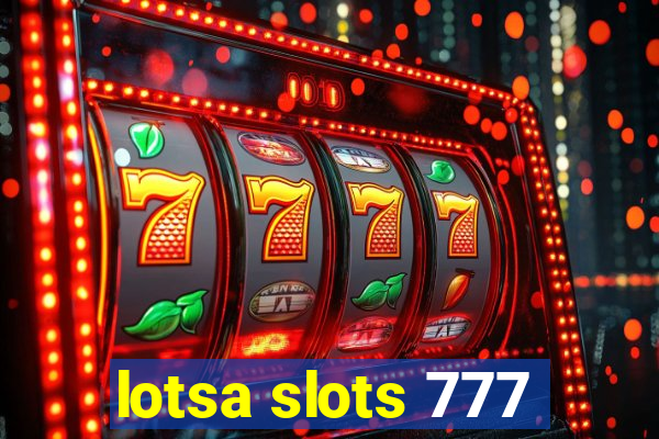 lotsa slots 777