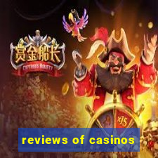 reviews of casinos