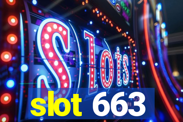 slot 663