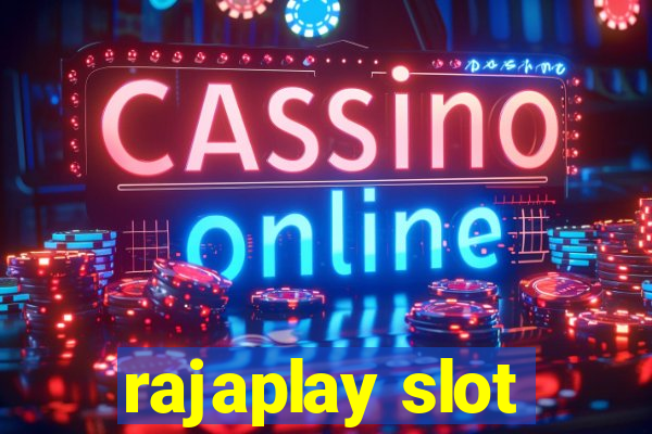 rajaplay slot