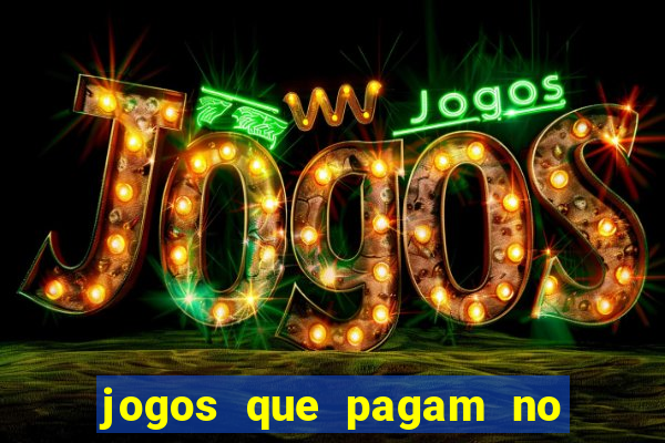 jogos que pagam no pix 2024