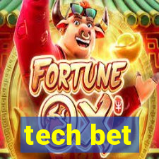 tech bet