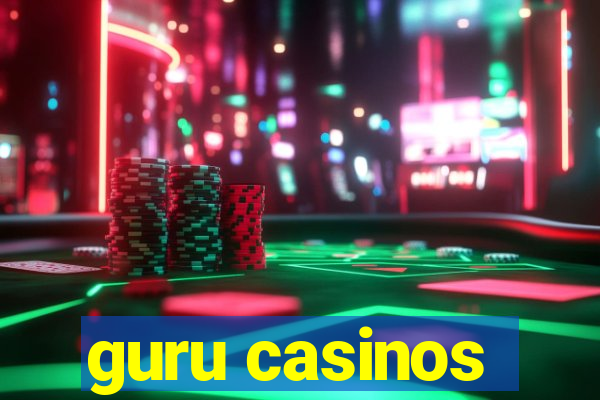 guru casinos