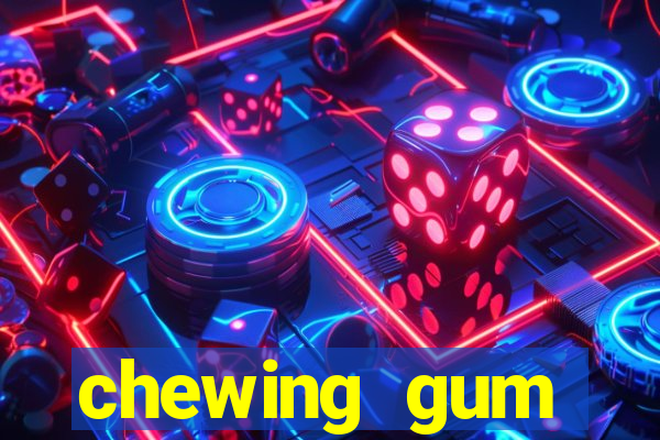 chewing gum assistir online