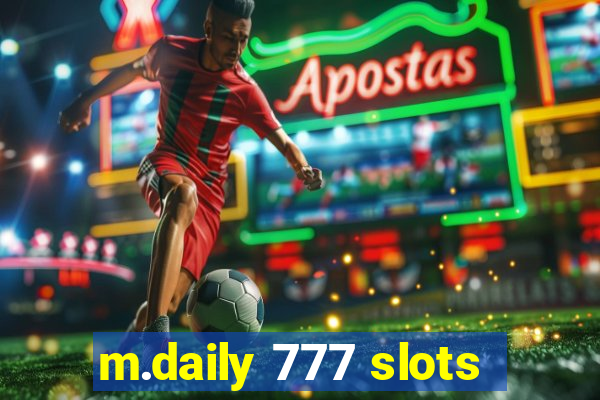 m.daily 777 slots