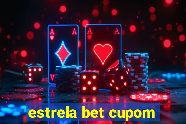 estrela bet cupom