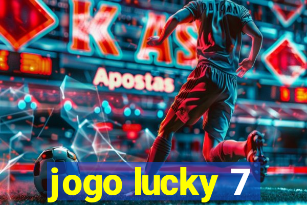 jogo lucky 7