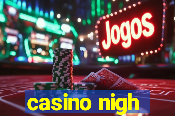 casino nigh