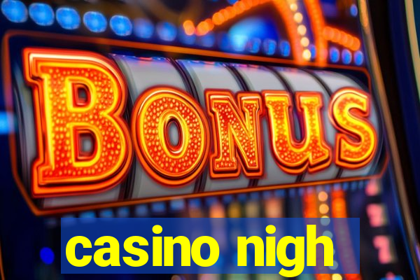 casino nigh