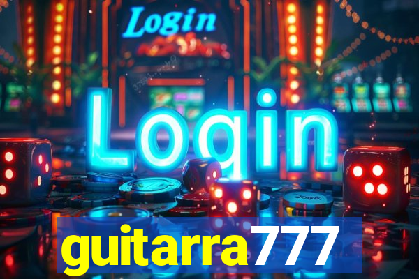 guitarra777