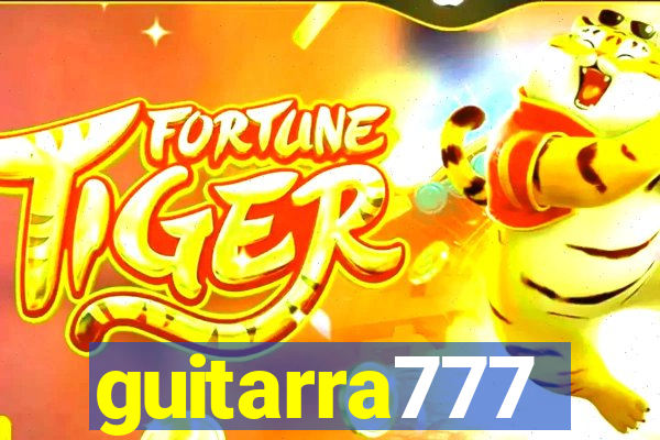 guitarra777