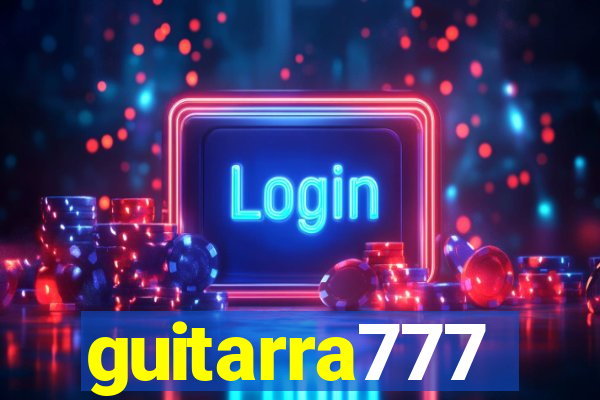 guitarra777