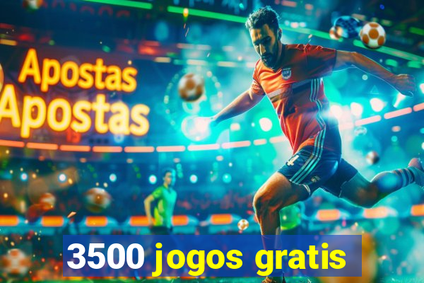 3500 jogos gratis