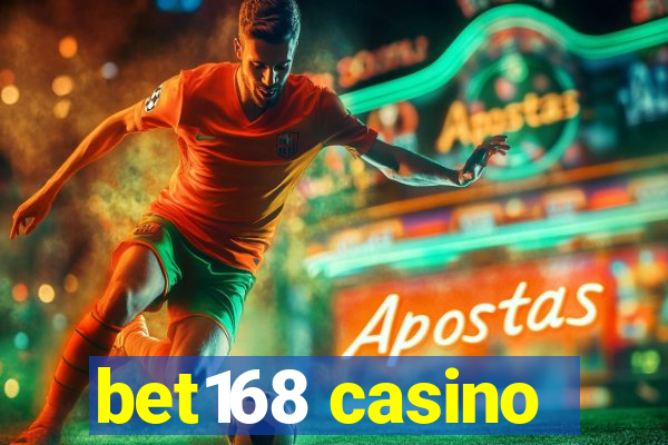 bet168 casino