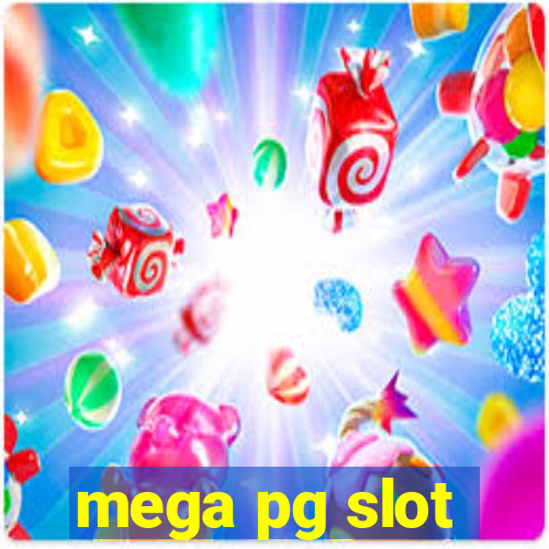 mega pg slot