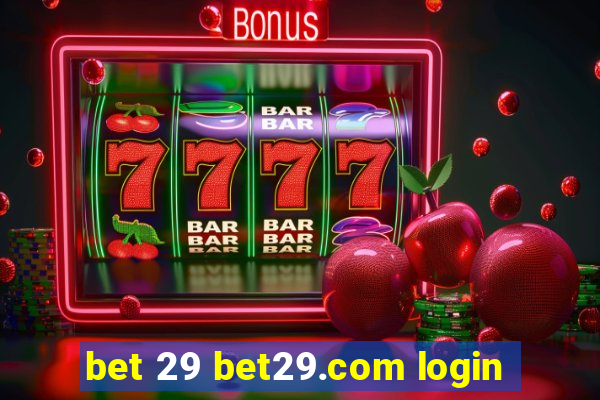 bet 29 bet29.com login