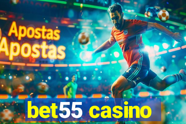 bet55 casino