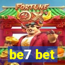 be7 bet