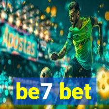 be7 bet