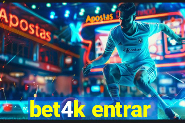 bet4k entrar