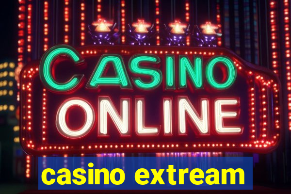 casino extream