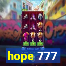 hope 777