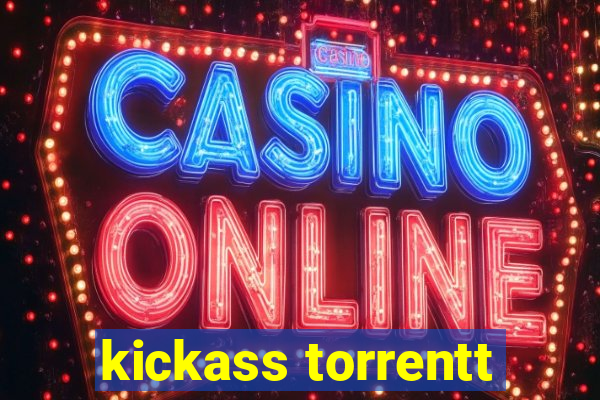 kickass torrentt