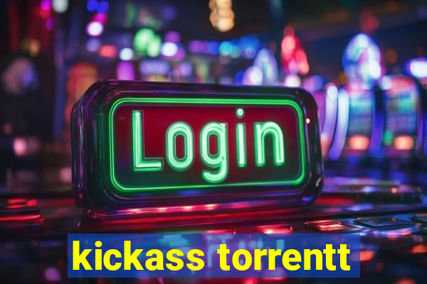 kickass torrentt