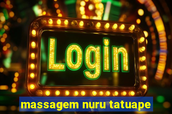 massagem nuru tatuape