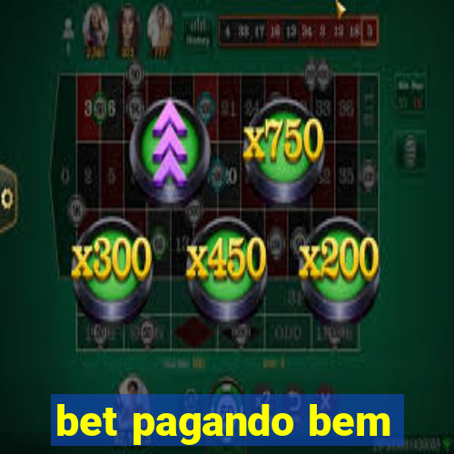 bet pagando bem