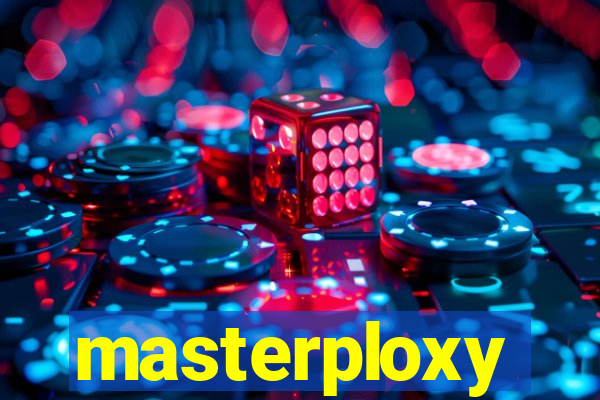 masterploxy