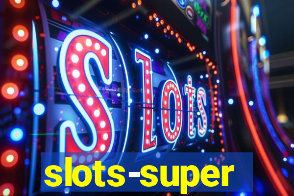 slots-super