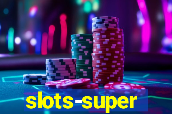 slots-super