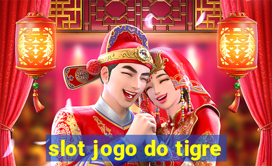 slot jogo do tigre