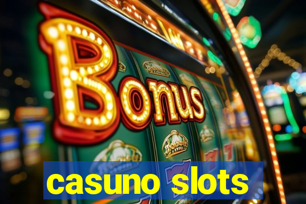 casuno slots