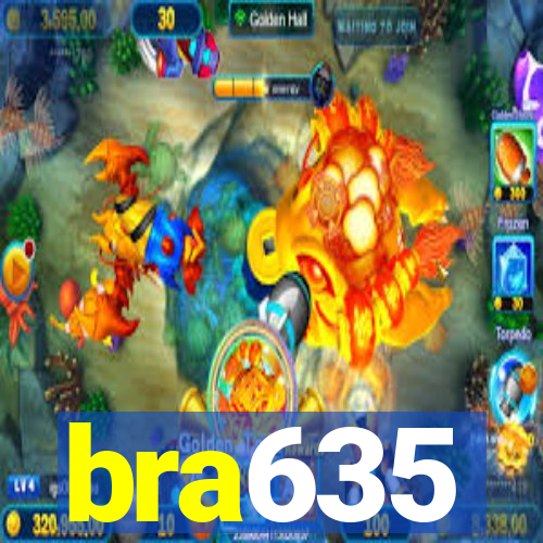 bra635