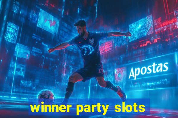 winner party slots