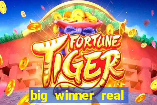 big winner real cash online