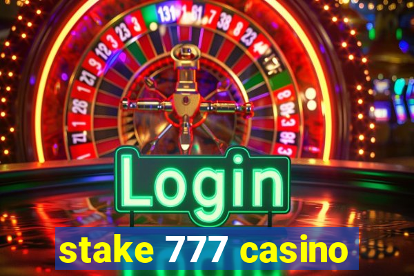 stake 777 casino