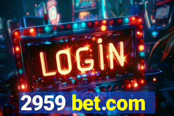 2959 bet.com