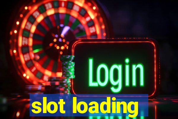 slot loading