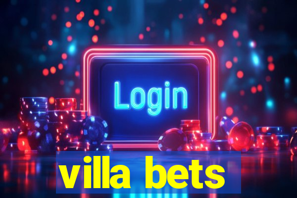 villa bets