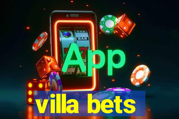 villa bets