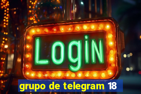 grupo de telegram 18