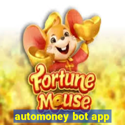 automoney bot app